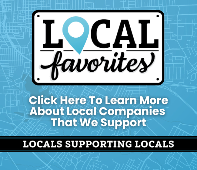 Click here to learn more about local companies that we support.